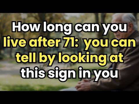 7 Signs That Predict How Long You’ll Live After 70 (Scientifically Proven!) thumbnail