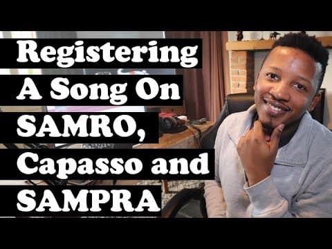 How To Register A Song With SAMRO, CAPASSO and SAMPRA (2024) thumbnail
