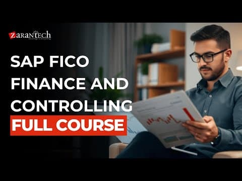 SAP FICO (Finance & Controlling) Full Course | ZaranTech thumbnail