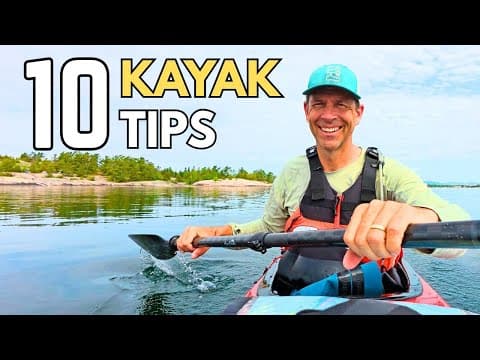Top 10 Kayaking Tips to Level Up Your Paddling thumbnail