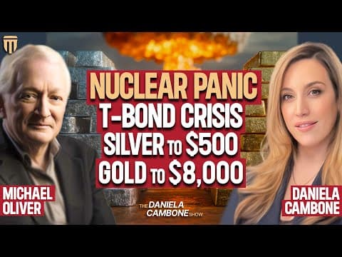 Michael Oliver: T-Bond Nuclear Panic Will Send Silver VIOLENTLY to $300–$500 | Gold to $8,000 thumbnail