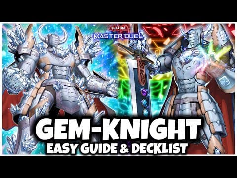 GEM KNIGHT | EASY GUIDE & DECKLIST! thumbnail