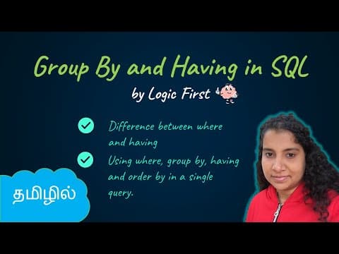 Group By | Having | SQL in Tamil | Logic First Tamil thumbnail