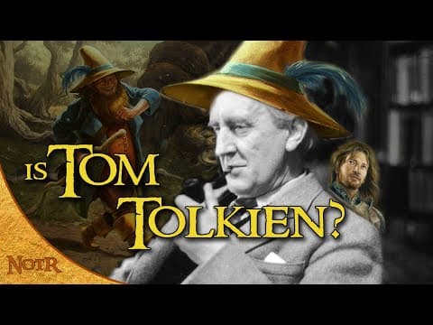 Is Tom Bombadil Tolkien Himself? | Tolkien Theory thumbnail