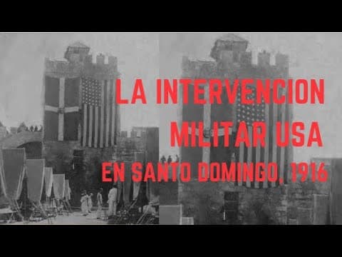 LA INTERVENCION MILITAR USA EN SANTO DOMINGO, 1916 thumbnail