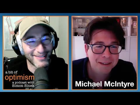 Having a Laugh with Michael McIntyre | A Bit of Optimism with Simon Sinek: Episode 32 thumbnail