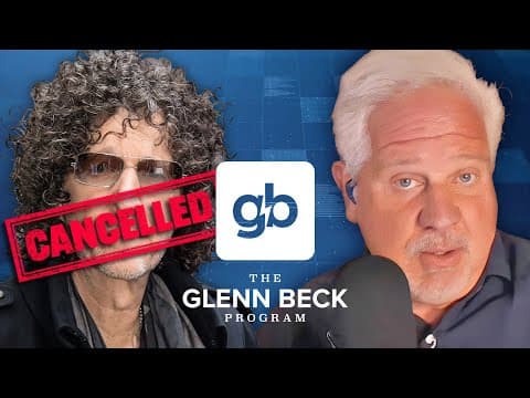 The REAL reason Howard Stern's show is getting cancelled | The Glenn Beck Program | Hour One 8/6/25 thumbnail
