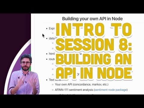 8.1: Intro to Session 8: Building an API in Node - Programming with Text thumbnail