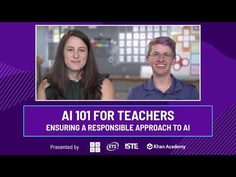 AI 101 for Teachers: Ensuring a Responsible Approach to AI thumbnail