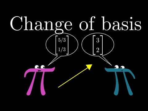 Change of basis | Chapter 13, Essence of linear algebra thumbnail