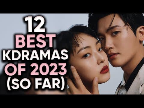 Top 12 Highest Rated Kdramas of 2023 So Far [Ft. HappySqueak] thumbnail