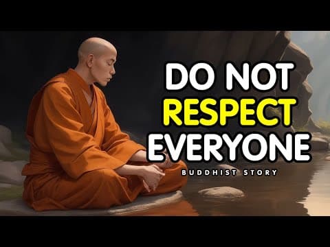 Do Not Respect Who Does This 07 Things | A Buddhist Story thumbnail
