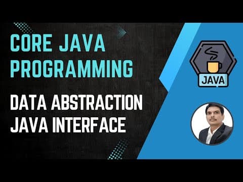 Session 16- Java OOPS Concepts - Data Abstraction | Interface Concept in Java thumbnail