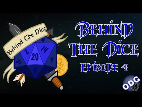 Behind the Dice - A Dungeons and Dragons How To Series - Episode 4 thumbnail
