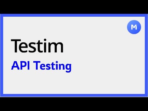 API Testing with Testim: A Step-by-Step Demo thumbnail