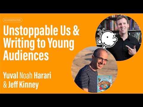 Talking 'Unstoppable Us' & Writing to Young Readers | Yuval Noah Harari & Jeff Kinney thumbnail