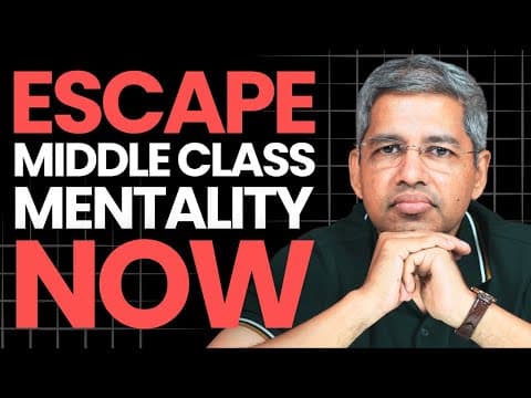 3 MENTAL SHIFTS for Financial Freedom (Middle Class Trap) | Weekend Investing | Alok Jain thumbnail