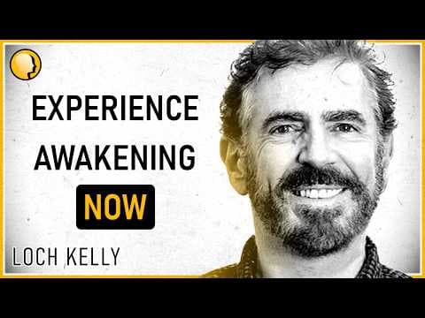 How to Awaken in Seconds (Not Years) | Loch Kelly thumbnail