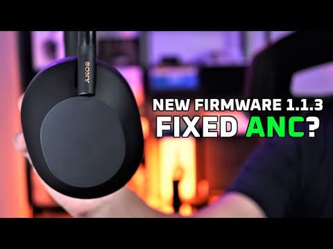 NEW Sony WH-1000XM5 Firmware 1.1.3 IMPROVES ANC 😲 thumbnail