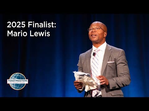 Mario Lewis: Finalist, 2025 World Championship of Public Speaking(R) thumbnail