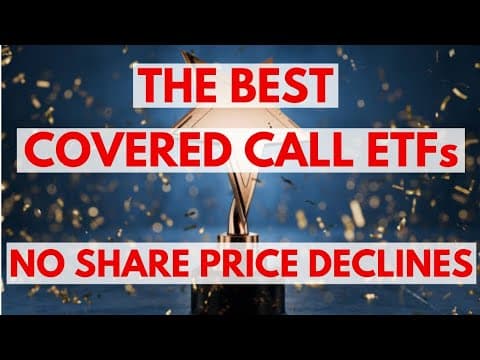 These Are The Best Covered Call ETFs - High Yields with No Declines thumbnail