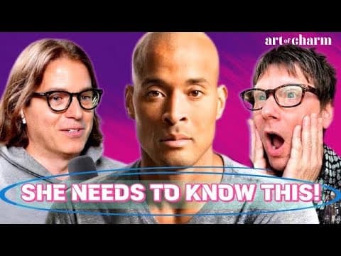 Goggins on LOVE and relationships | David Goggins | Art of Charm thumbnail