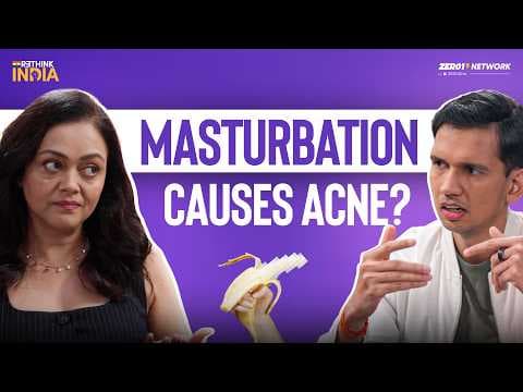 Most Honest Skin Care Guide by India’s Top Dermatologist | Rethink India EP-8 thumbnail