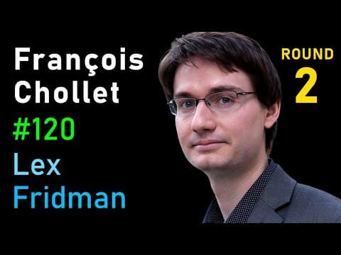 François Chollet: Measures of Intelligence | Lex Fridman Podcast #120 thumbnail