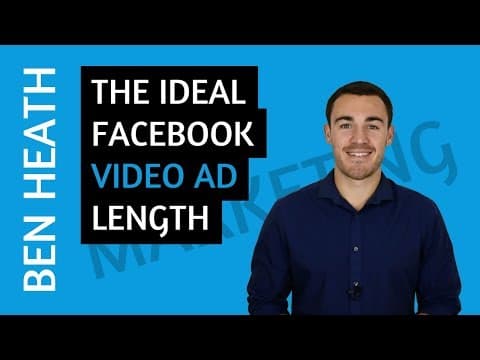 The Ideal Facebook Video Ad Length thumbnail