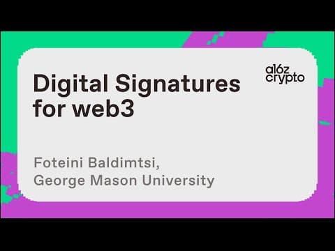 Digital Signatures for web3 with Foteini Baldimtsi | a16z crypto research talks thumbnail