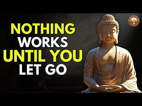 When You Finally Let GO, Everything Falls Into Place | Buddhism Wisdom thumbnail