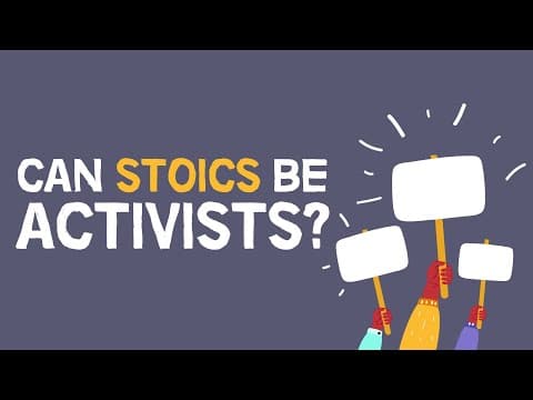 Can Stoics Be Activists and Support Justice? thumbnail