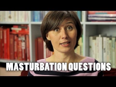 Masturbation Questions thumbnail