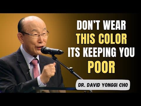 Never Use This One Color in Your Home — It Blocks God’s Blessings! | Dr. David Yonggi Cho thumbnail