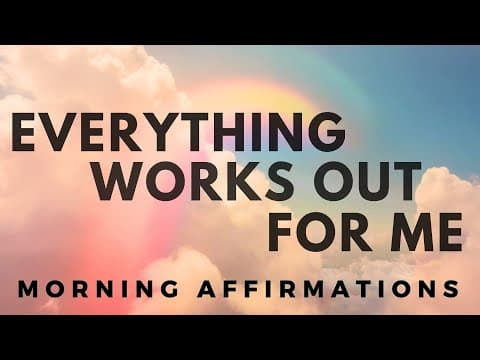 Good Things Are Happening to Me | Morning Affirmations thumbnail