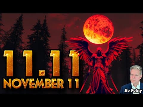 11.11 - November 11 - IT BEGINS!!!🚨Bo Polny thumbnail