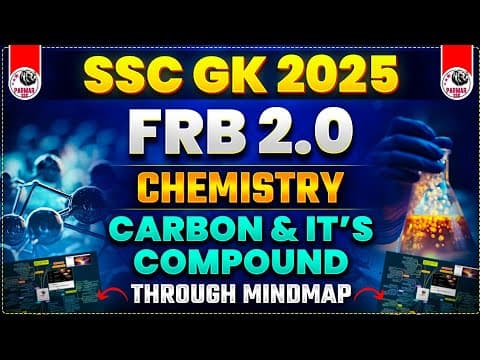 SCIENCE FOR SSC 2025 |CARBON AND ITS COMPOUNDS| FRB 2.0 BY PARMAR SIR thumbnail