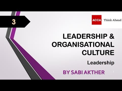 ACCA I Strategic Business Leader (SBL) I Leadership & Organisational Culture - SBL Lecture 3 thumbnail