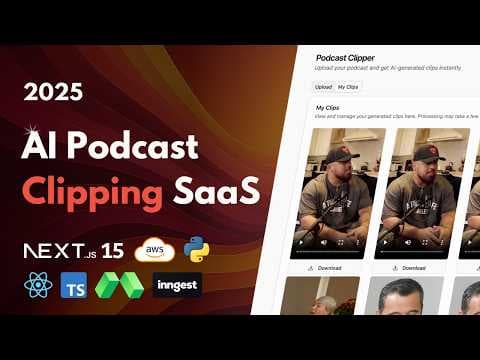 Build an AI Podcast Clipping SaaS: Python, Next.js, AWS, Stripe, Tailwind, TS, Modal, Inngest (2025) thumbnail