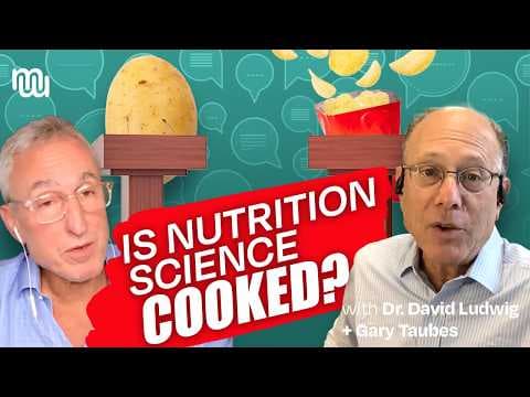 The Ultra-Processed Food Debate: Science, Bias, & Truth thumbnail