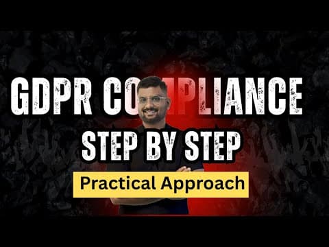 Practical Steps to GDPR Compliance Success 2024 thumbnail