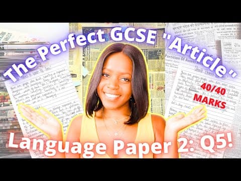 How To Write The Perfect GCSE “Article” In 7 Steps! | English Language Paper 2: Question 5 Revision thumbnail