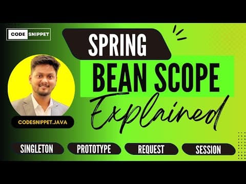 Deep Dive into Spring Bean Scopes: Types and Uses Explained thumbnail