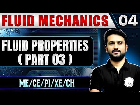 Fluid Mechanics 04 | Fluid Properties (Part 03) | GATE 2025 Series | ME/CE/PI/XE/CH thumbnail