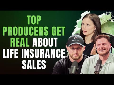 Top Producers Get Real about Life Insurance Sales (Ep. 228) thumbnail