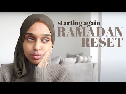 First Week Didn't Go To Plan? | How To Reset During Ramadan | Getting Over A Ramadan Slump thumbnail