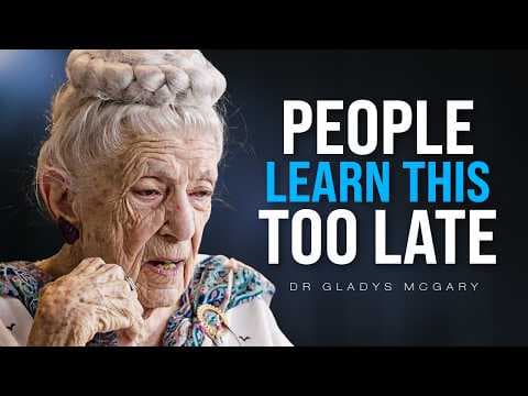 103 Year Old Shares Life Lessons EVERYONE Learns Too Late - Dr. Gladys McGarey thumbnail