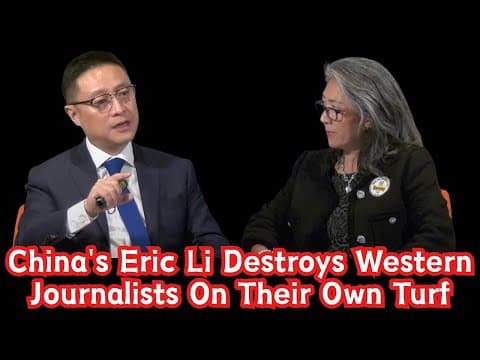 China's Eric Li Destroys a Room Full of Western Journalists On Their Own Turf thumbnail
