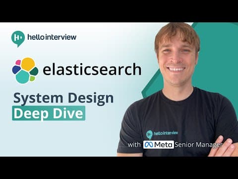 Elasticsearch Deep Dive w/ a Ex-Meta Senior Manager for System Design Interviews thumbnail