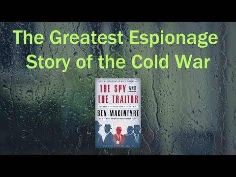 The Spy and the Traitor: The Greatest Espionage Story of the Cold War thumbnail